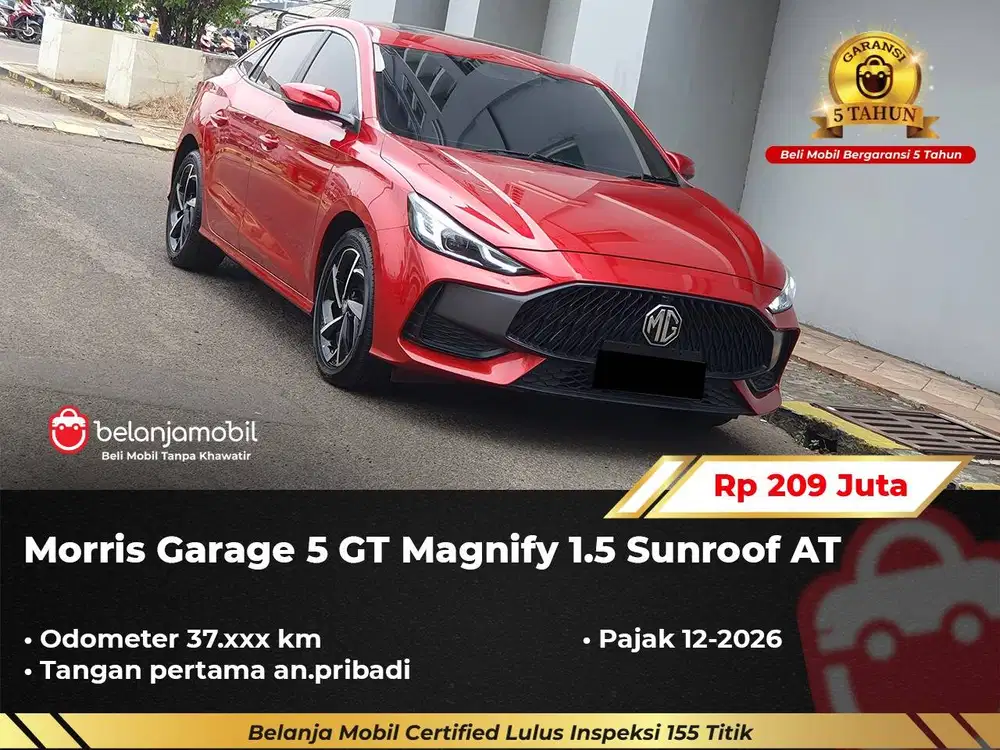 [ GARANSI 5TH ] MG Morris Garage 5 GT 5GT Magnify Sunroof 2022/2023