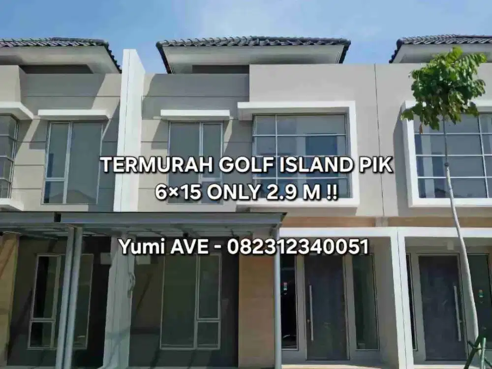 TERMURAH RUMAH 6×15 GOLF ISLAND PIK