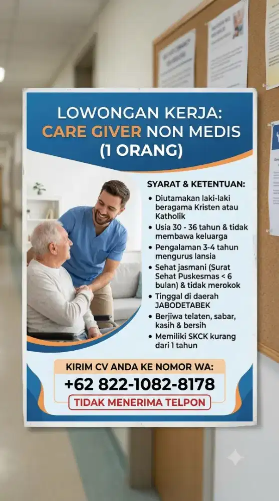 Butuh 1 Care Giver