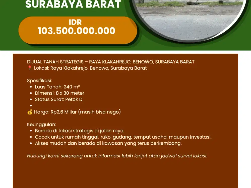 Dijual  Raya Klakah Benowo Surabaya BaratDIJUAL TANAH STRATEGIS – RAYA KLAKAHREJO, BENOWO, SURABAYA BARAT  Lokasi: Raya Klakahrejo, Benowo, Surabaya