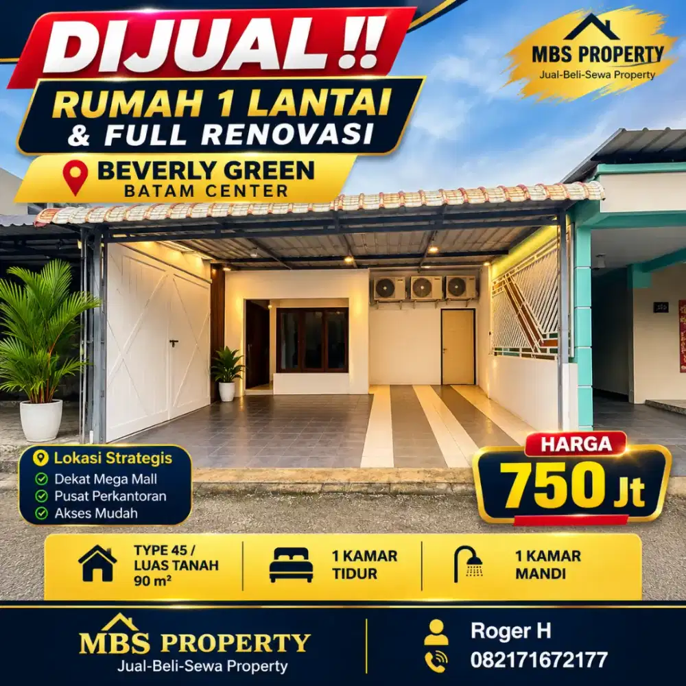 DiJUAL
Rumah 1 Lantai  & Full Renovasi BEVERLY GREEN Batam Center