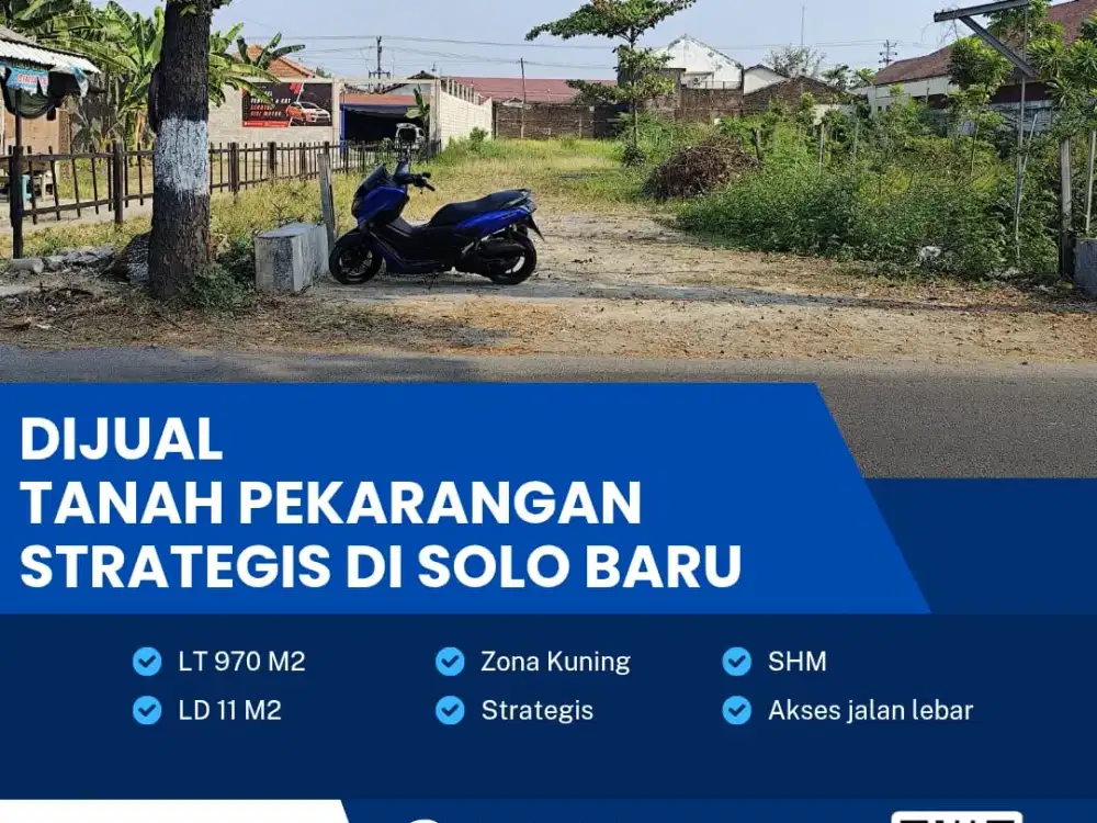 Dijual Tanah Pekarangan Strategis  Lokasi Solo Baru Luas 970m2