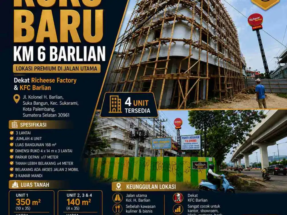 Ruko Baru Kolonel Barlian KM6 Palembang dekat Richeese dan KFC