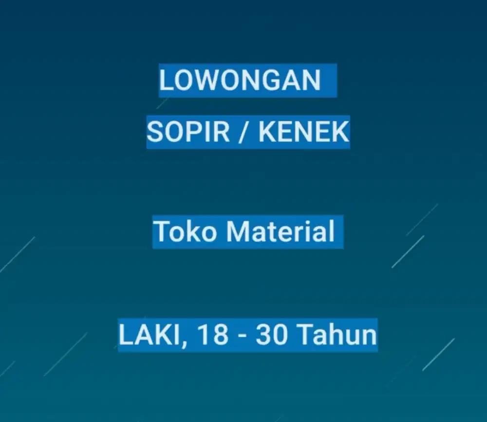 Lowongan sopir/kenek toko material