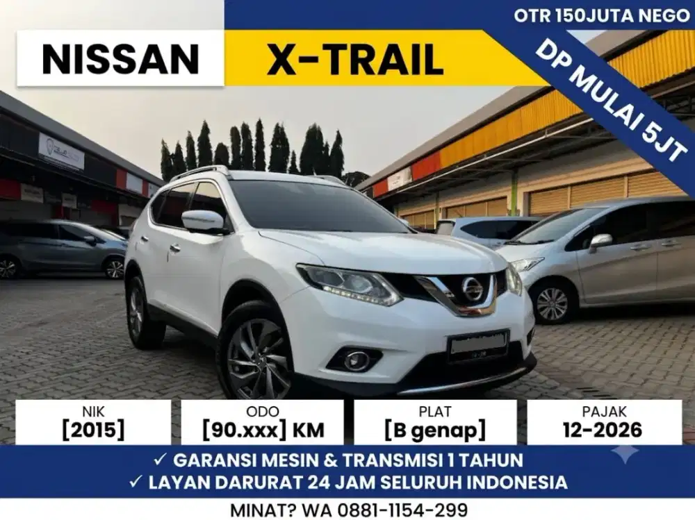 DP PROMO 5JT XTRAIL 2.5 MATIC 2015 LOW KM 90RB PUTIH