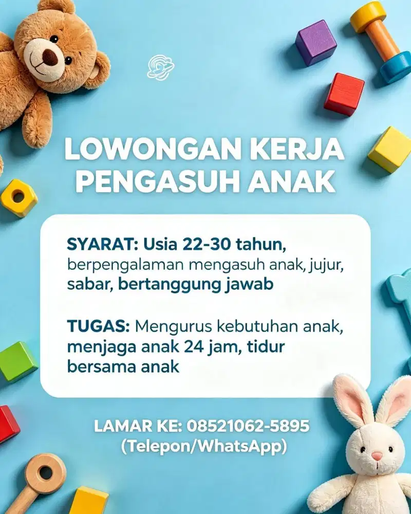 DICARI PEKERJA UNTUK JADI PENGASUH ANAK
