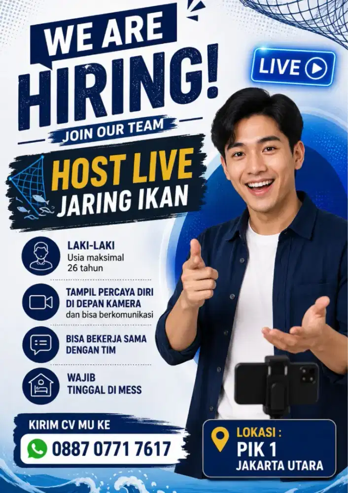 Dibutuhkan Host Live Streaming Jaring Ikan - PIK 1 Jakarta Utara