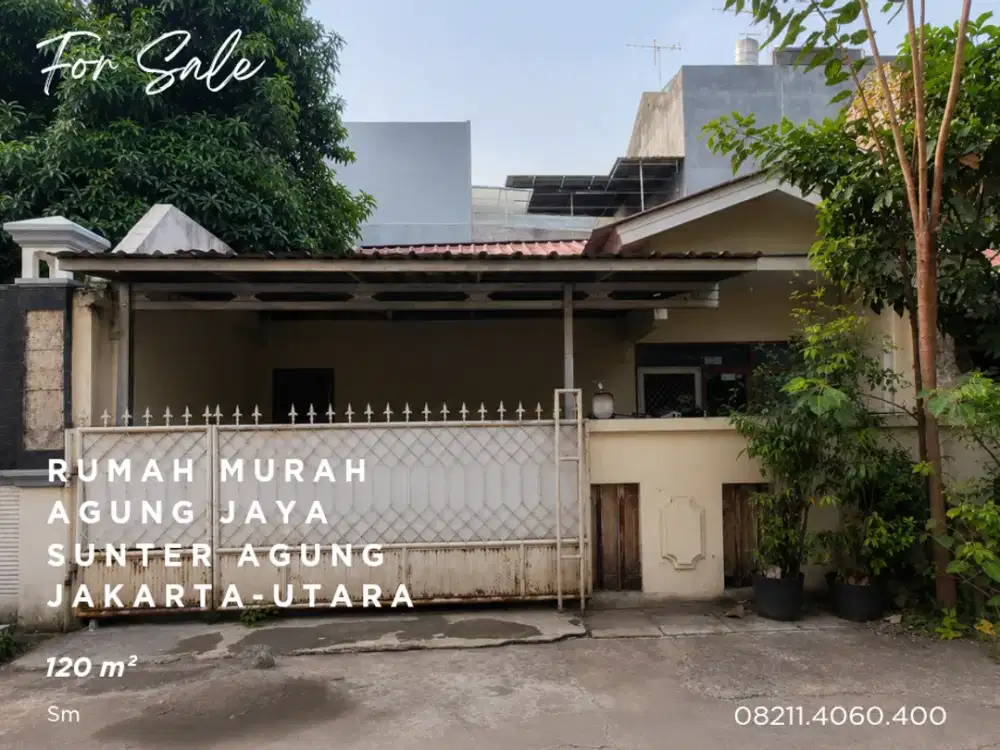 Agung Jaya - Murah  120 m² - Sunter Jakarta-Utara