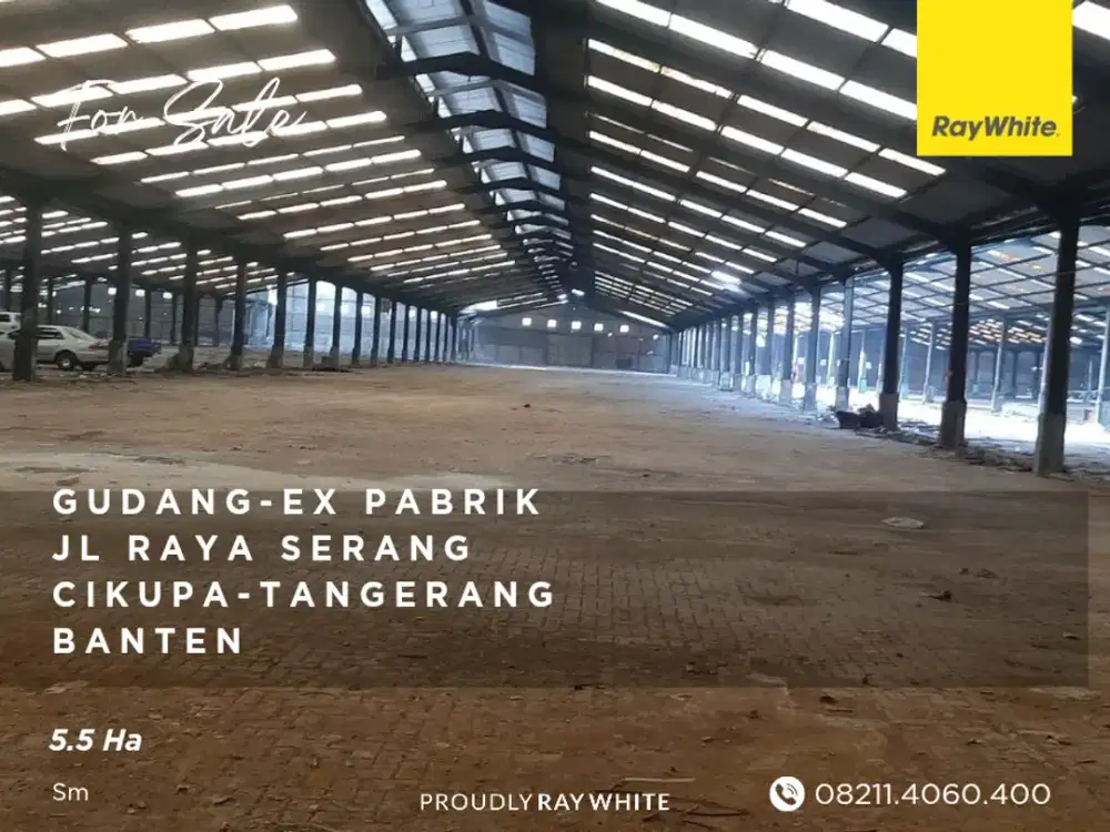 Gudang -Ex Pabrik 5.5 Ha - Cikupa - Tangerang - Banten