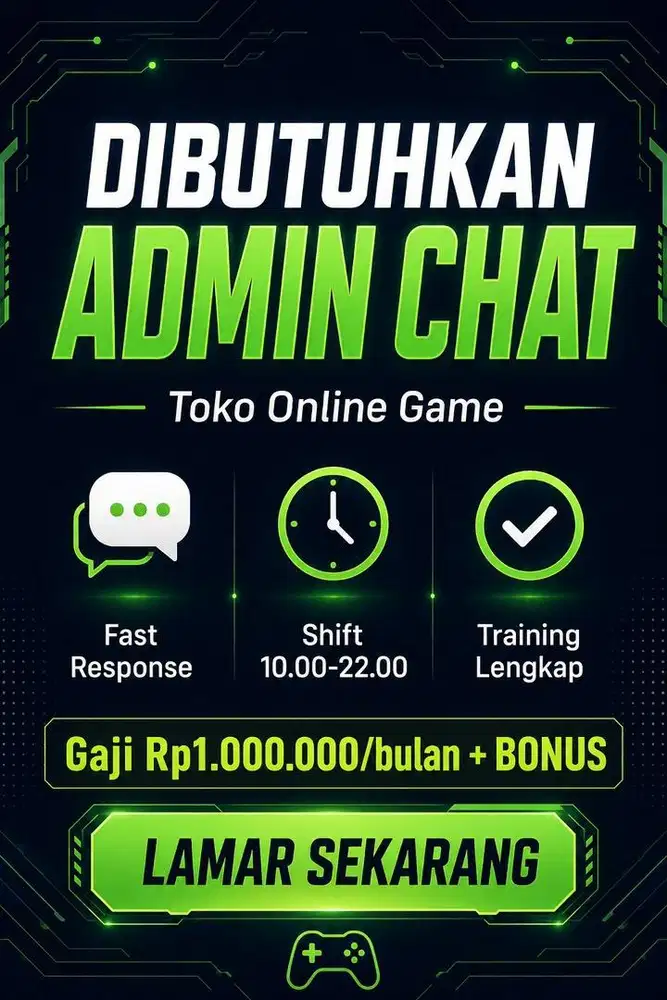Dibutuhkan Admin Chat Toko Online Game (Fast Response)