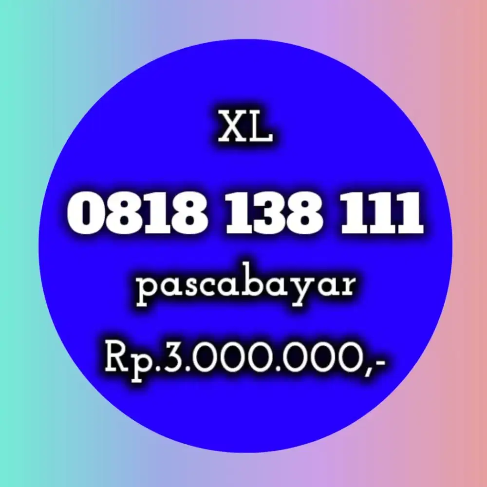 NOMOR CANTIK XL 138 111