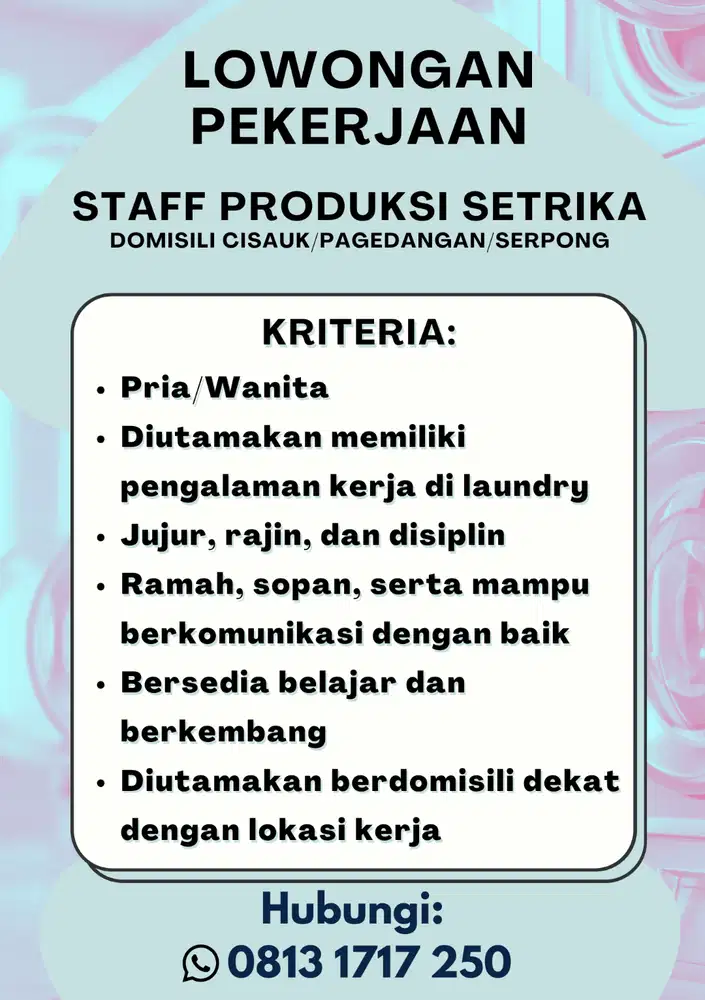 LOWONGAN KERJA — STAFF PRODUKSI (SETRIKA)