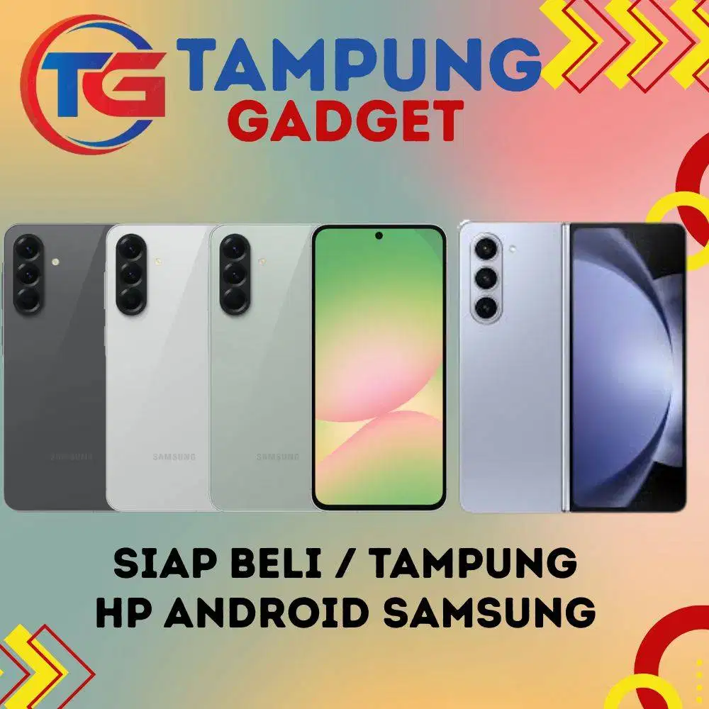 SIAP BAYAR CASH HP samsung SERIE A SERIE S SERIE Z FOLD Z FLIP ULTRA