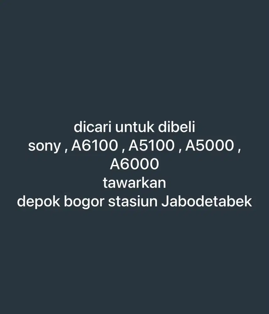 dicari kamera sony tawarkan