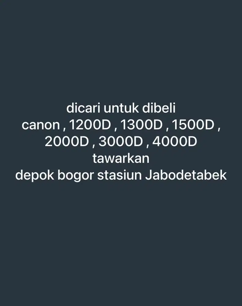 dicari kamera canon tawarkan