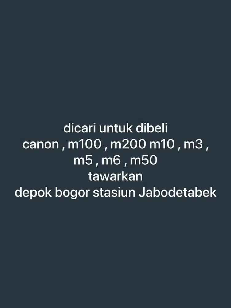 dicari kamera canon tawarkan
