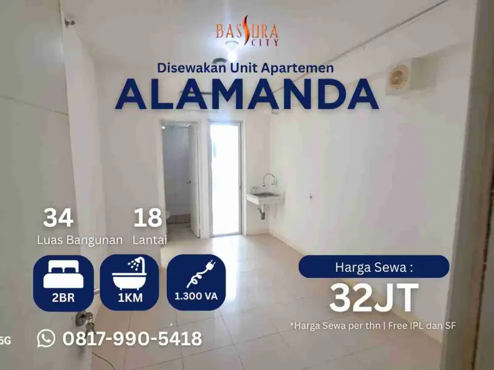 Sewa 2BR kosongan apartemen Bassura City tower Alamanda atas mall