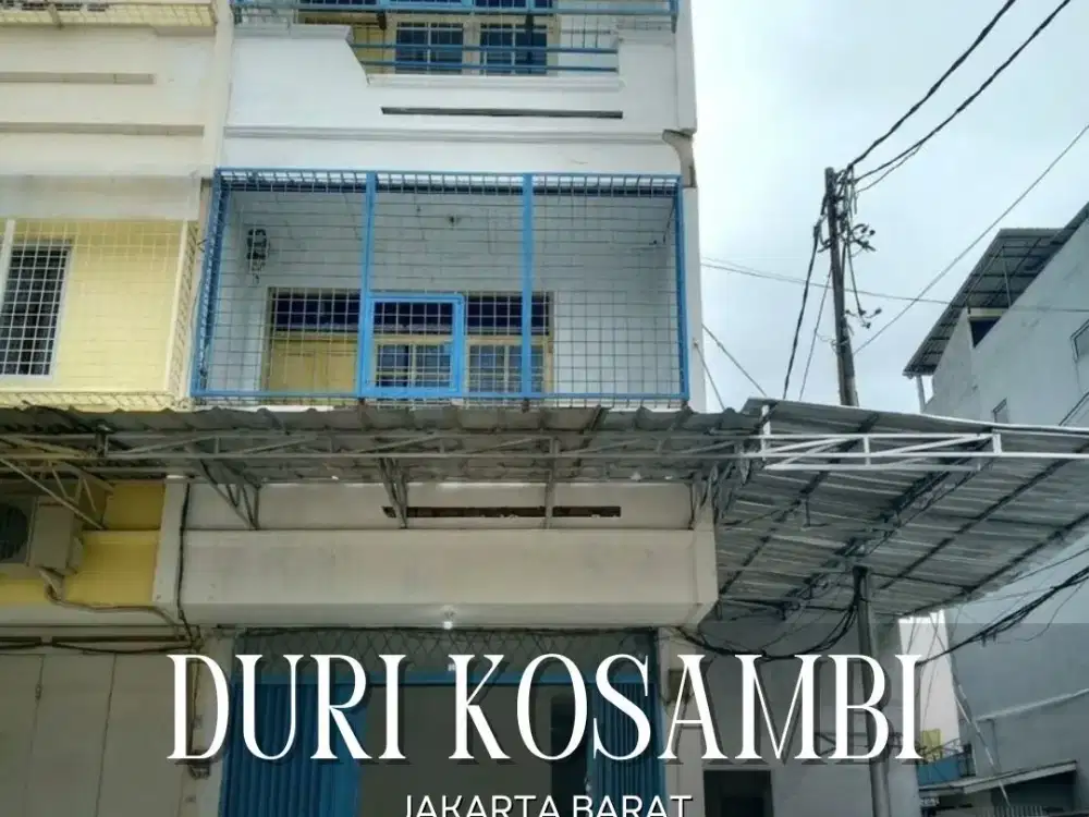 DIJUAL MURAH RUKO STRATEGIS BONUS GUDANG DI DURI KOSAMBI JAKARTA BARAT