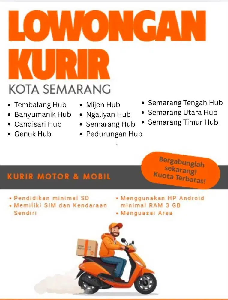 INFO LOWONGAN KERJA KURIR PAKET MOTOR/MOBIL SPX EXPRESS ALL SEMARANG