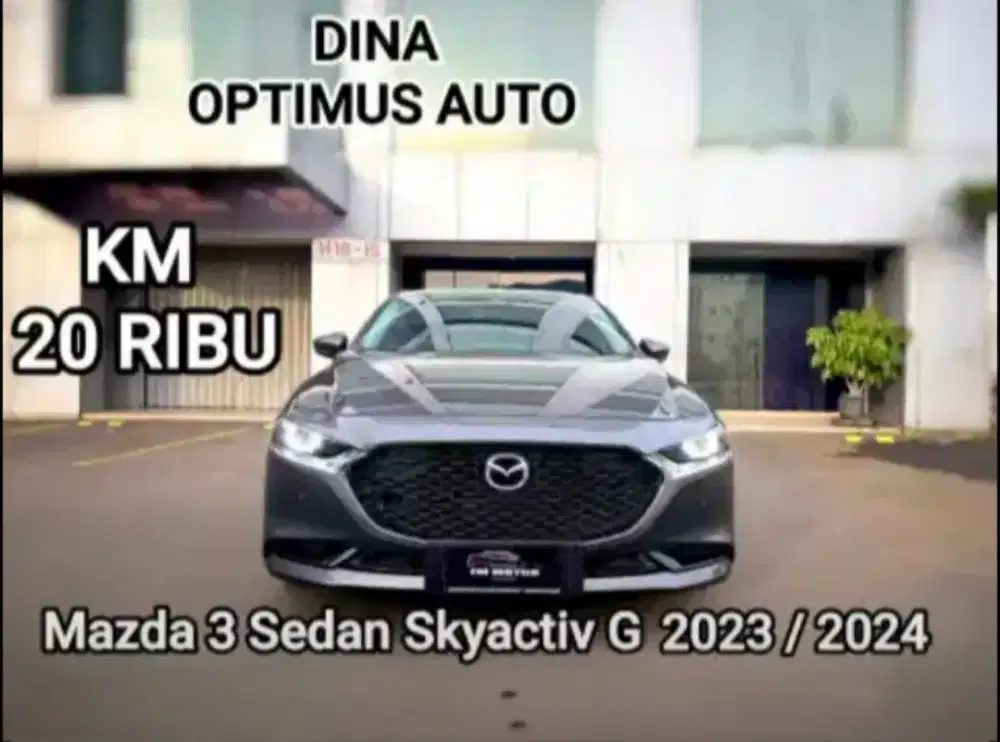 Mazda 3 Sedan Skyactiv G 2023 / 2024 AT 2.0, Km 20Ribu, Pajak MAY 2027