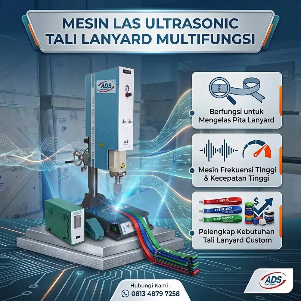 MESIN LAS ULTRASONIC TALI LANYARD MULTIFUNGSI UNTUK JAHIT TALI PITA