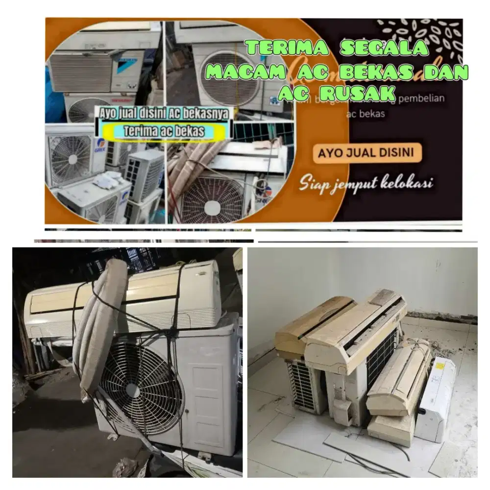 Terima segala macam ac bekas dan ac rusak