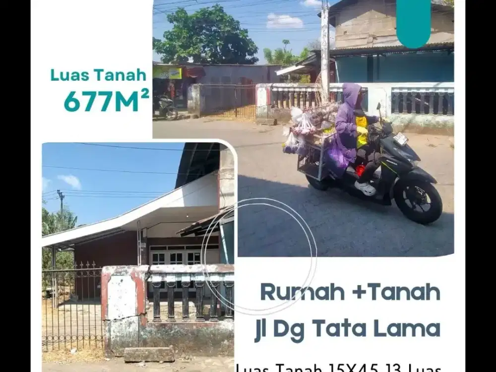 Tanah +Rumah Tua Jl Dg Tata Lama  Tanah: 677 m² (luas, datar, dan siap dikembangkan)  Ukuran Bangunan : 12 X 16,6  Ukuran Tanah : 15 x 45,13
