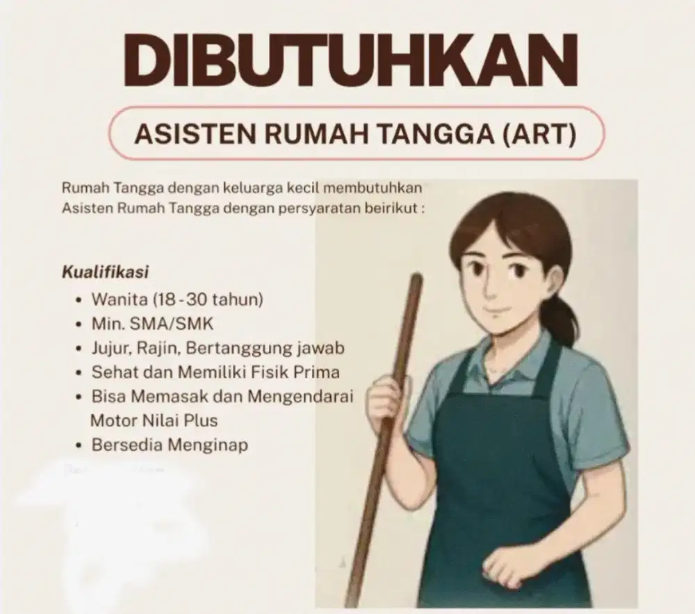 DIBUTUHKAN SECEPATNYA ART (ASISTEN RUMAH TANGGA) MENGINAP