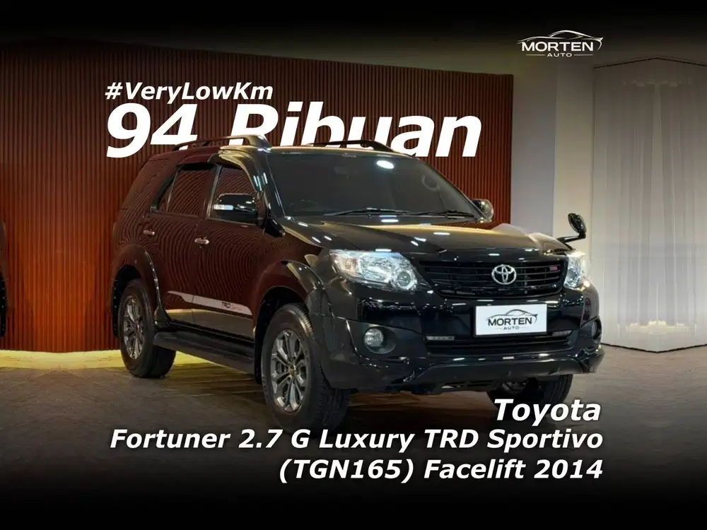 [VERY Low Km!!!] Toyota Fortuner 2.7 G Luxury TRD Sportivo FL 2014
