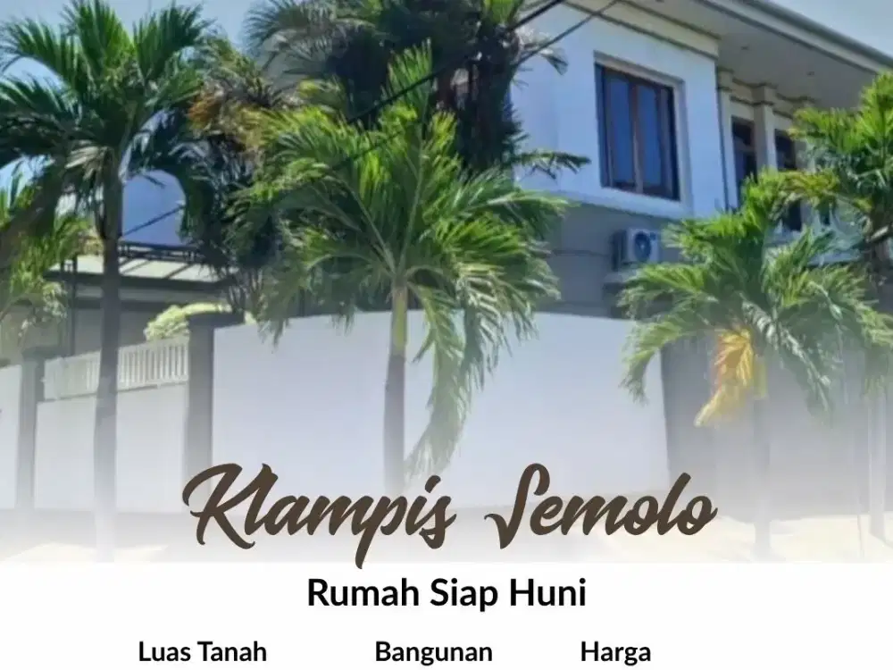 Rumah Klampis Semolo Siap Huni