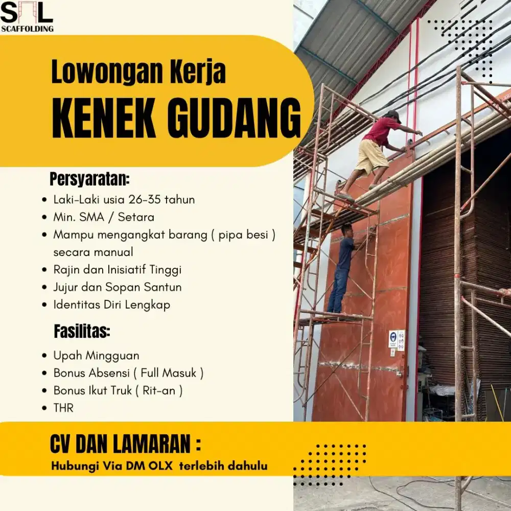 Dibutuhkan Kenek Gudang Barang Scaffolding