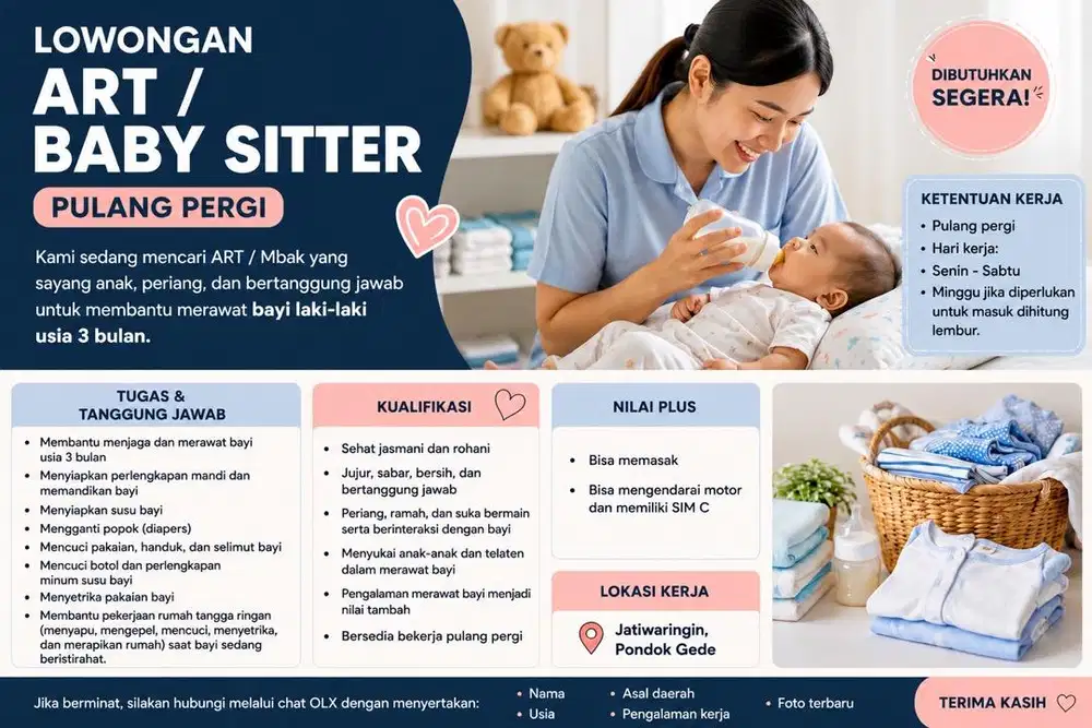 Dibutuhkan ART / Baby Sitter - Pulang Pergi. Jatiwaringin-Pd.Gede