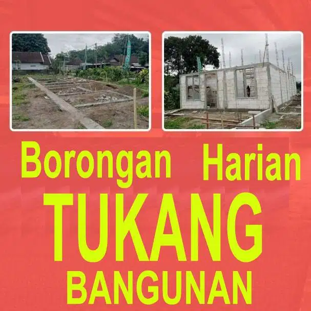 TUKANG Harian Borongan Bangunan CAT KERAMIK TEMBOK PLAPON KANOPI DLL