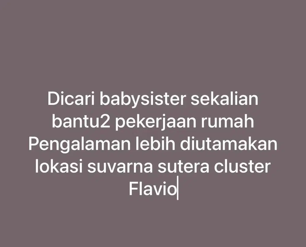 dicari babysitter + beberes rumah