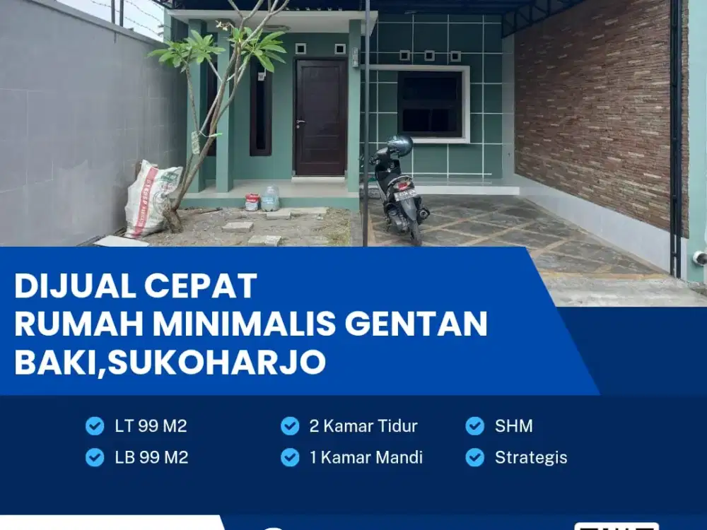 Dijual Cepat Rumah Minimalis Siap Huni Lokasi Strategis Gentan,Baki Sukoharjo Luas 99m2