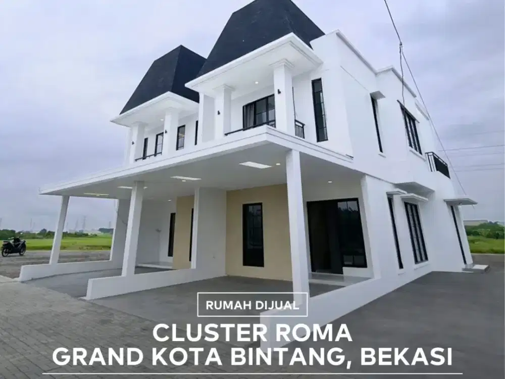 Rumah Cluster Roma Grand Kota Bintang Bekasi | 2 Lantai | Smart Door | Clubhouse | Mulai Rp2,4 M-An | KPR bisa Dibantu