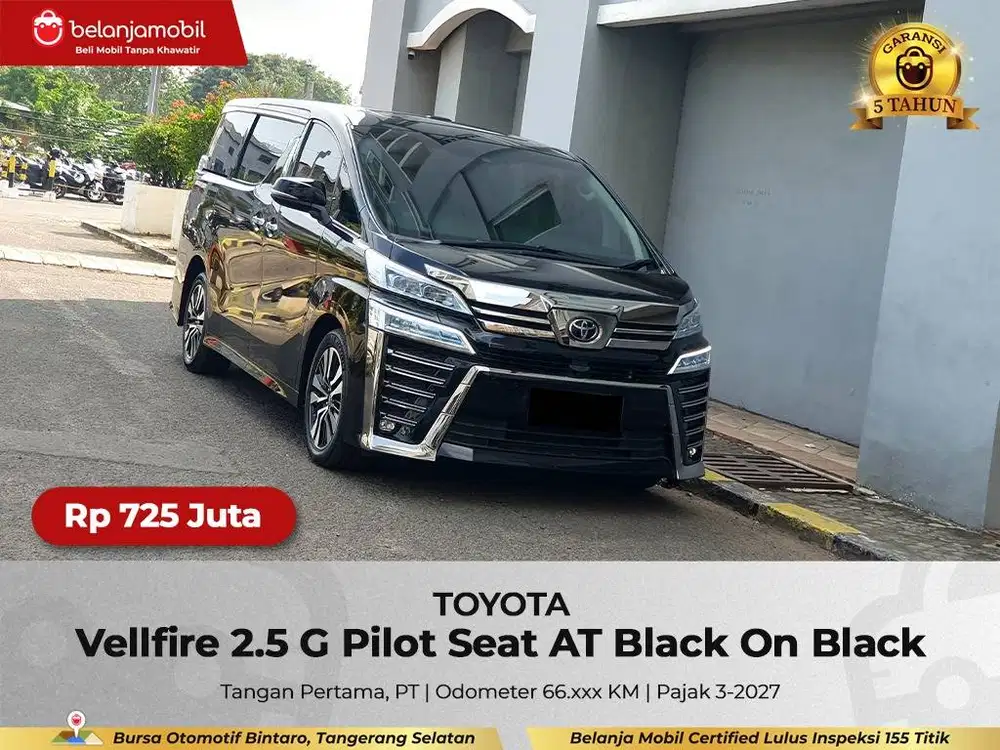 [ GARANSI 5TH ] Toyota Vellfire 2.5 G Pilot Seat AT Hitam 2023/2024
