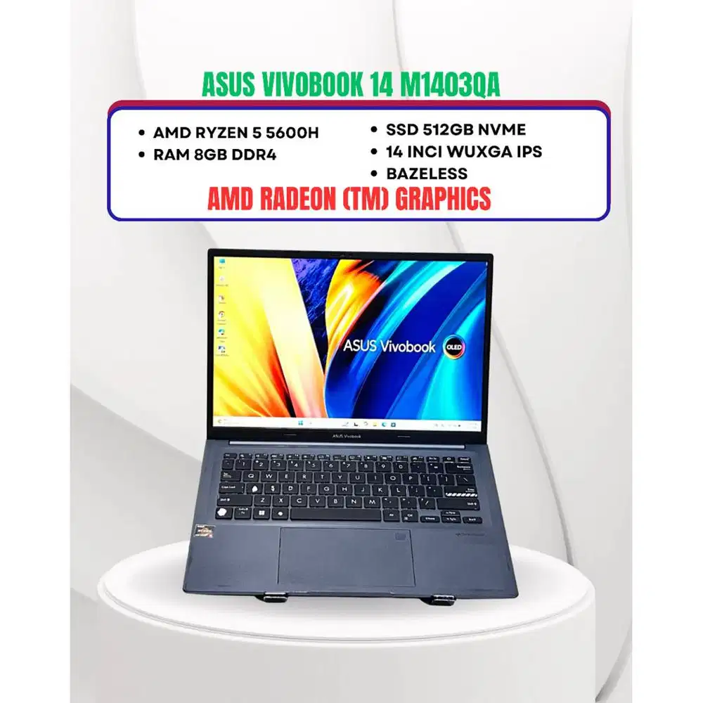 ASUS VIVOBOOK M1403QA RYZEN 5 5600H RAM 16GB SSD 512GB 14inci WUXGA