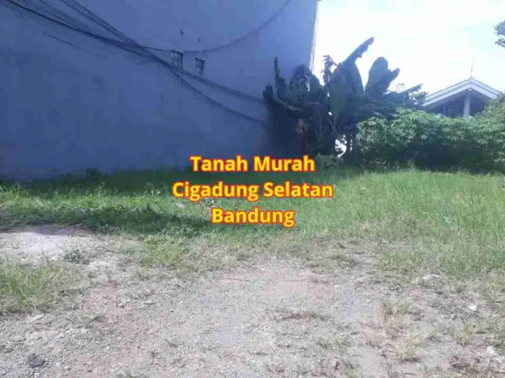 TANAH MURAH SIAP BANGUN DI CIGADUNG BANDUNG