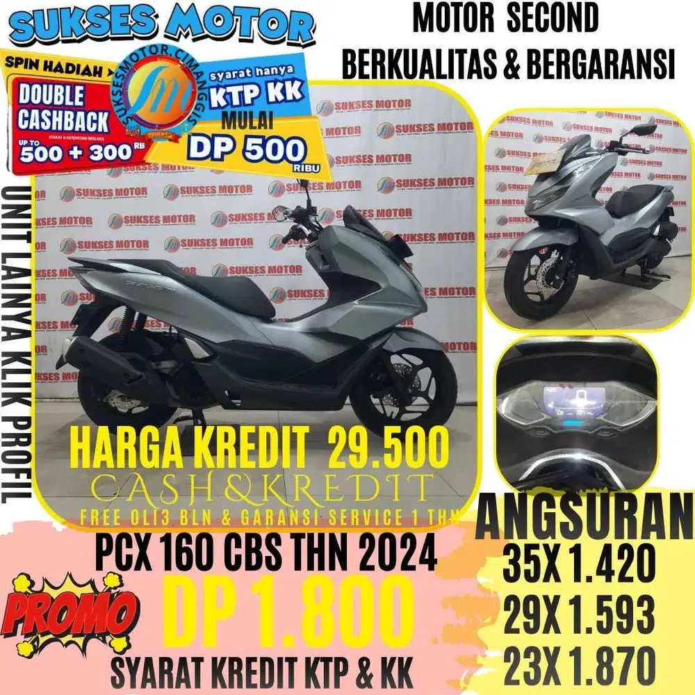 PCX 160 CBS TAHUN 2024 DP MULAI 500 RIBUAN BERGARANSI