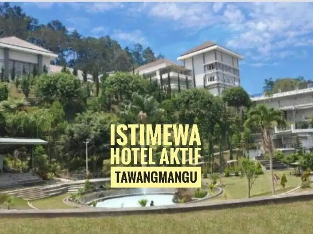 (H) Hotel Aktif di TAWANGMANGU beserta PT, Lokasi Berkelas