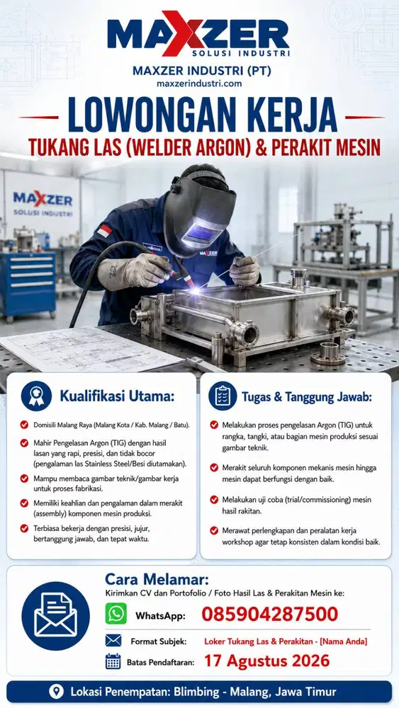 LOWONGAN KERJA MALANG - TUKANG LAS (WELDER ARGON) & PERAKIT MESIN