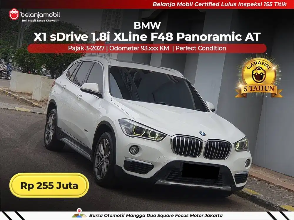 [ BERGARANSI ] BMW X1 X 1 sDrive 1.8i XLine F48 Panoramic AT 2018/2019