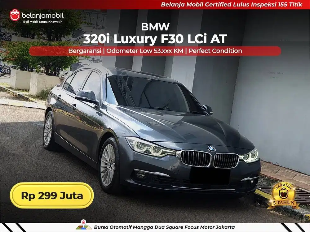 [ LOW KM ] BMW 320i 320 i Luxury F30 LCi AT 2018 2019