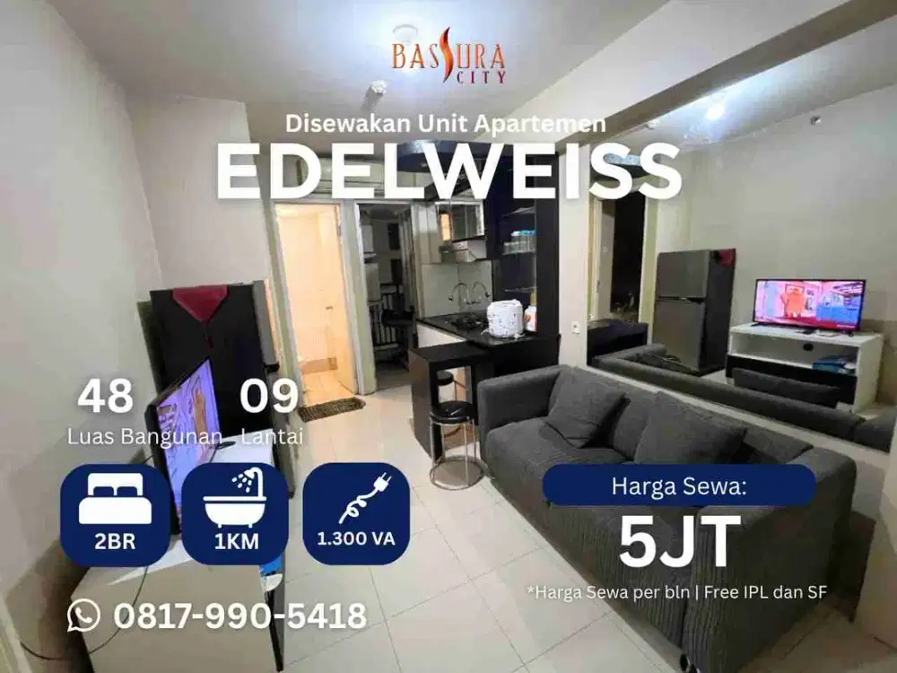 Sewa 2BR Furnished tower Edelweiss apartemen Bassura City