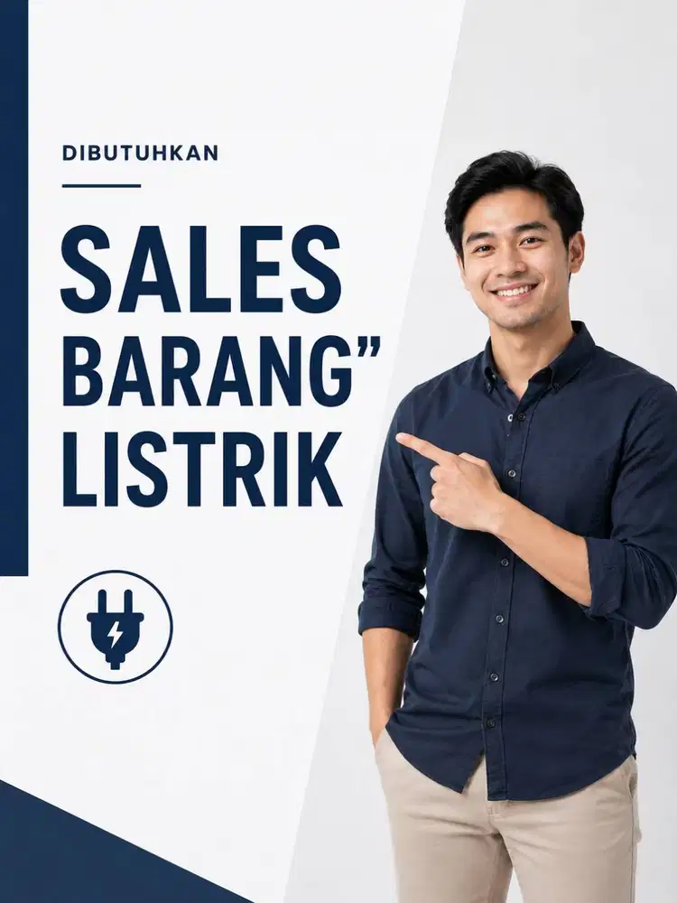 DIBUTUHKAN SALES BARANG ALAT LISTRIK