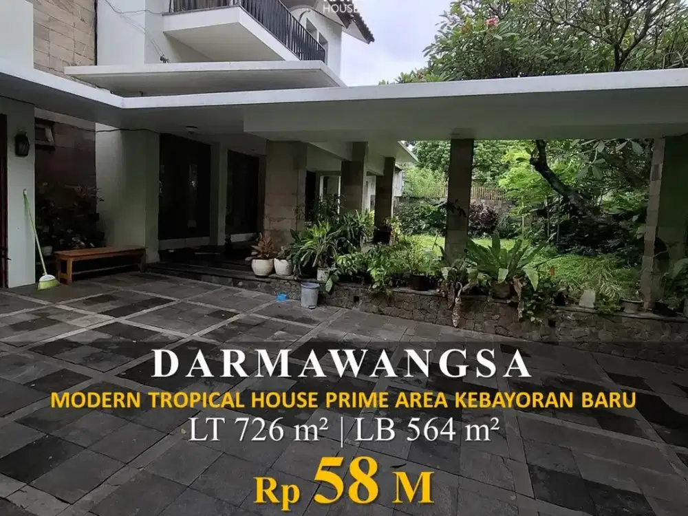 Dijual Rumah Mewah 726M2 Dharmawangsa Kebayoran Baru - Modern Tropical + Pool 58M