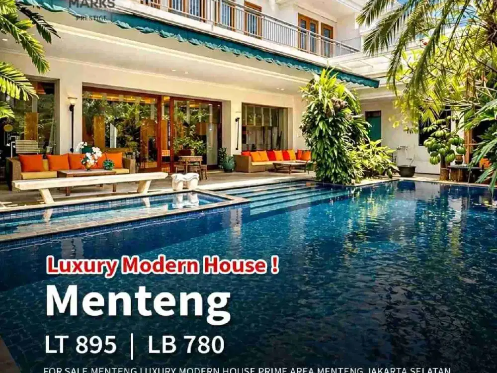 FOR SALE MENTENG
LUXURY MODERN HOUSE
PRIME AREA

Luas Tanah 895 m2
Luas Bangunan 780 m2
Bangunan 3 lantai

Kamar Tidur 5
Kamar Mandi 6
Kamar Tidur ART 2
Kamar Mandi ART 1

Swimming Pool
Teater Room
Listrik 23,000 watt
Garasi 4 mobil

Carport 2 mobil
Hadap