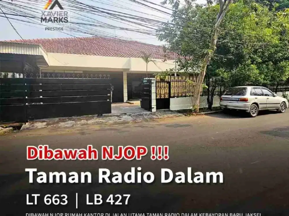DIBAWAH NJOP Rumah Kantor di Jalan Utama Taman Radio Dalam
Kel.Gandaria Utara Kec.Kebayoran Baru Jaksel.