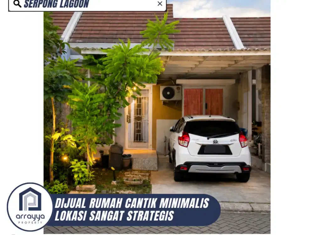 DIJUAL RUMAH CANTIK MINIMALIS SIAP HUNI DI SERPOG LAGOON (EN389)